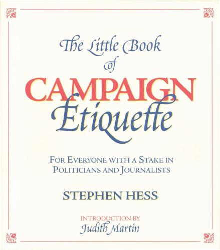 The Little Book of Campaign Etiquette