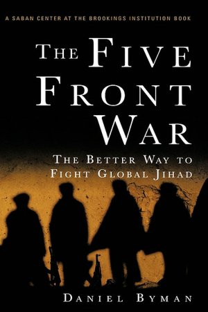 The Five Front War: The Better Way to Fight Global Jihad book cover