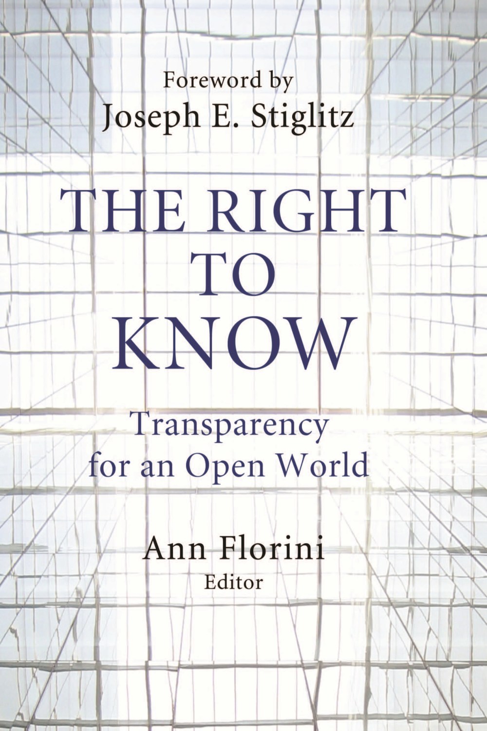The Right to Know: Transparency for an Open World book cover
