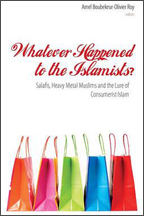 Whatever Happened to the Islamists? book cover