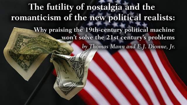 The futility of nostalgia and the romanticism of the new political realists