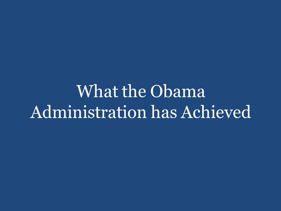 What the Obama Administration has Achieved