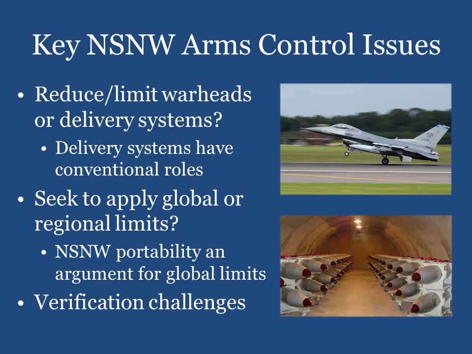 Key NSNW Arms Control Issues