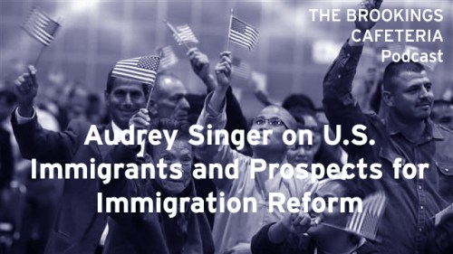 U S Immigrants And Prospects For Immigration Reform Brookings