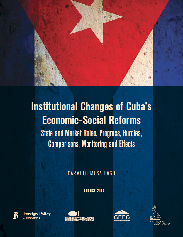 Institutional Changes of Cuba’s Economic Social Reforms