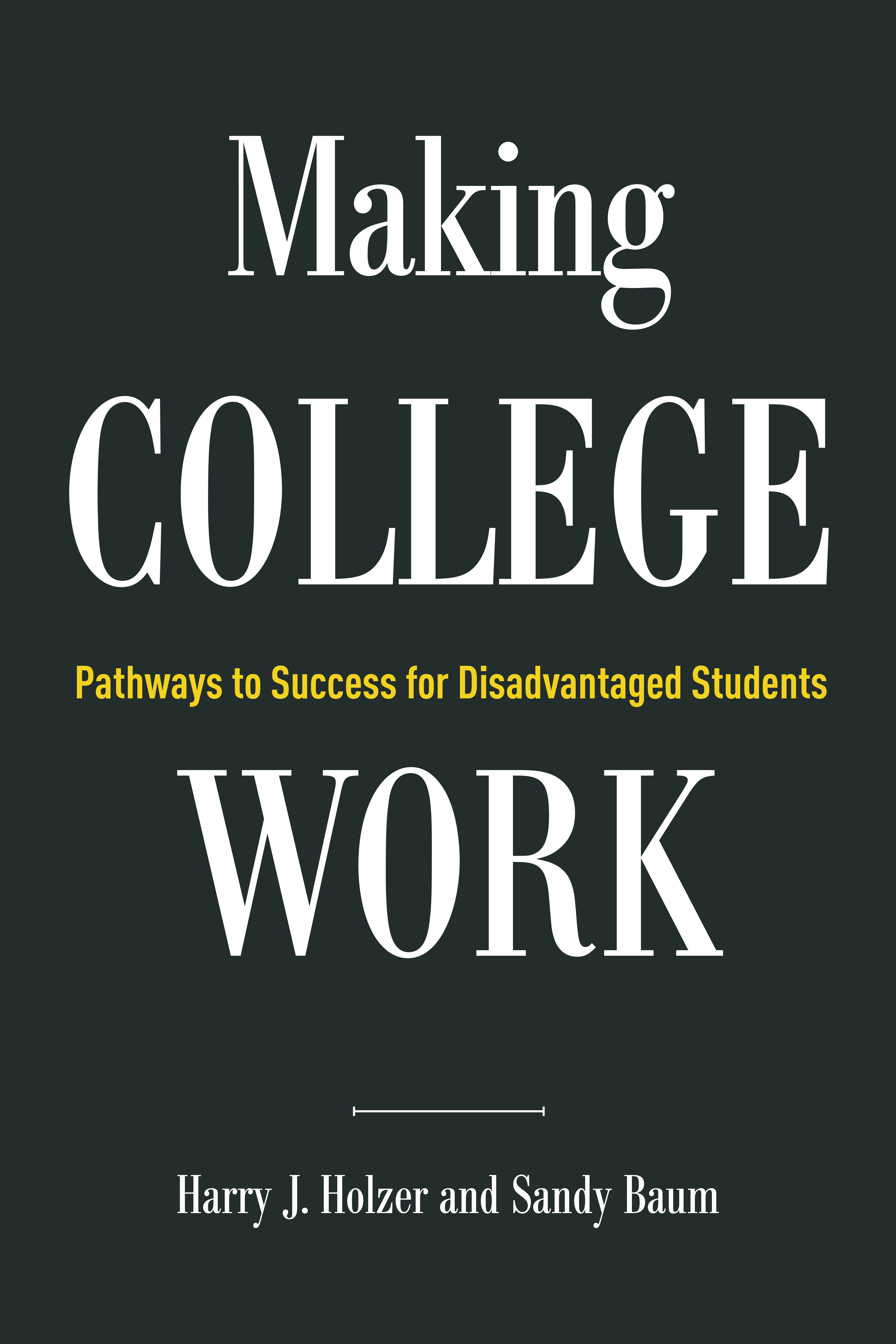 Making College Work | Brookings