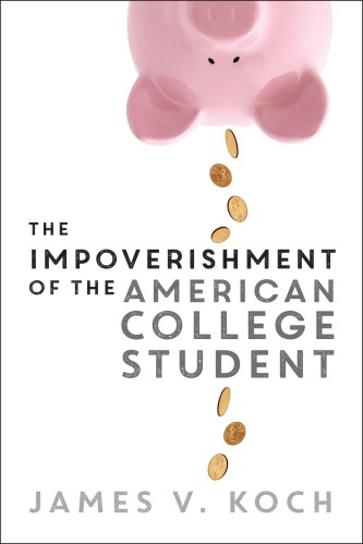 Cover: The Impoverishment of the American College Student