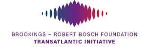 Brookings – Robert Bosch Foundation Transatlantic Initiative