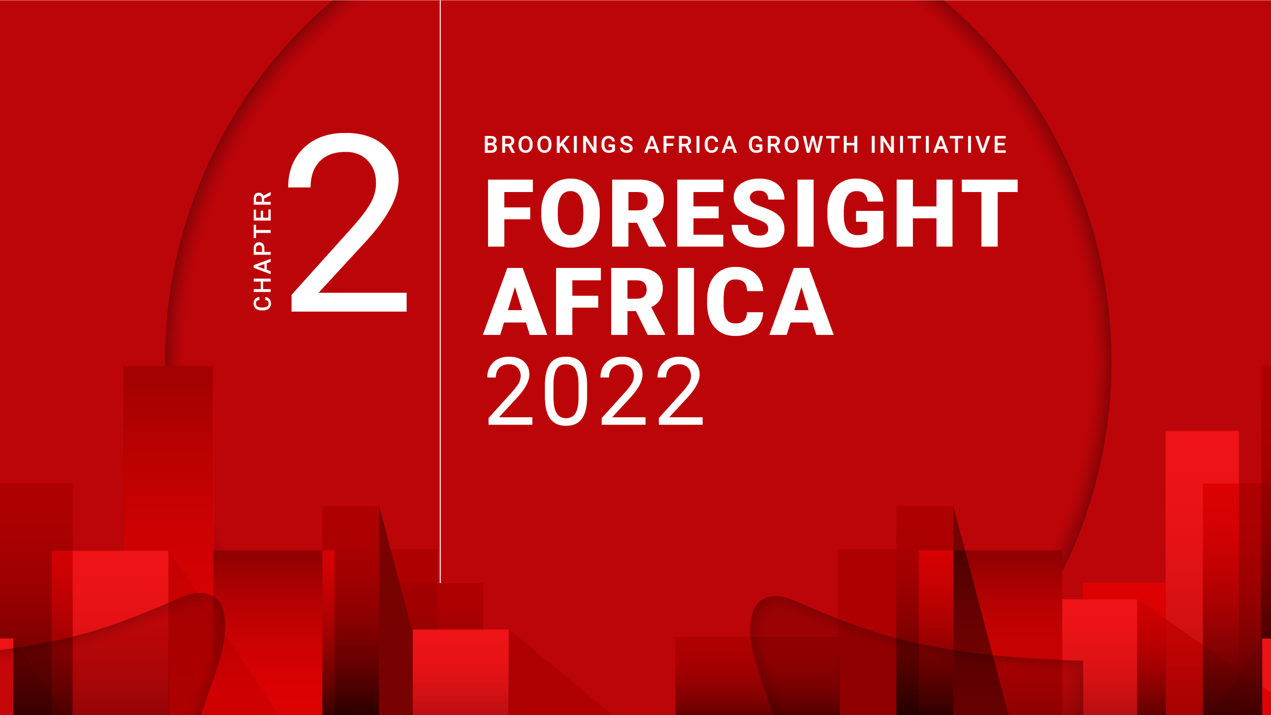 Foresight 2022, chapter 2