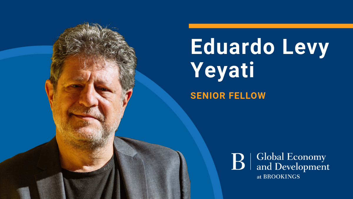Opening paths to good jobs—Welcoming Eduardo Levy Yeyati back to Brookings