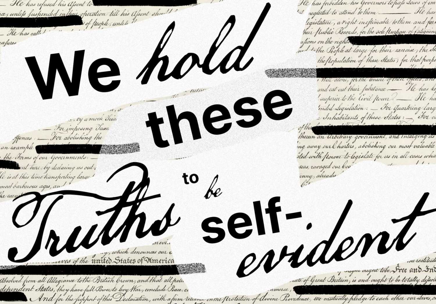 "We hold these truths to be self-evident"