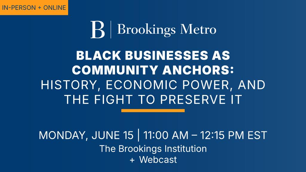 Black businesses as community anchors: History, economic power, and the fight to reserve it