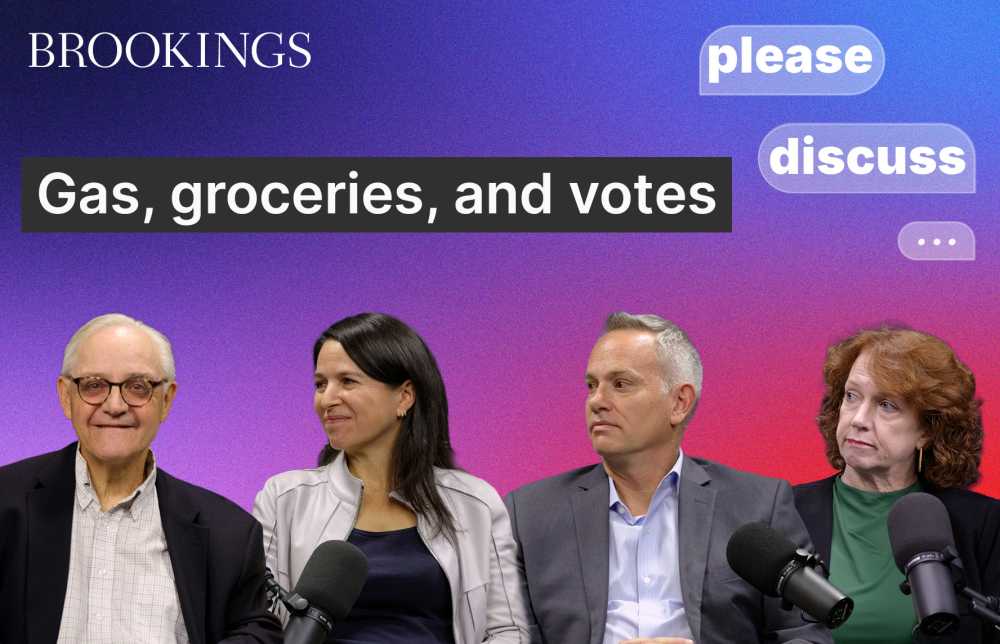 Images of Brookings scholars in podcast: EJ Dionne, Marcela Escobari, Ben Harris, Suzanne Maloney, under the banner "Gas, groceries, and votes"
